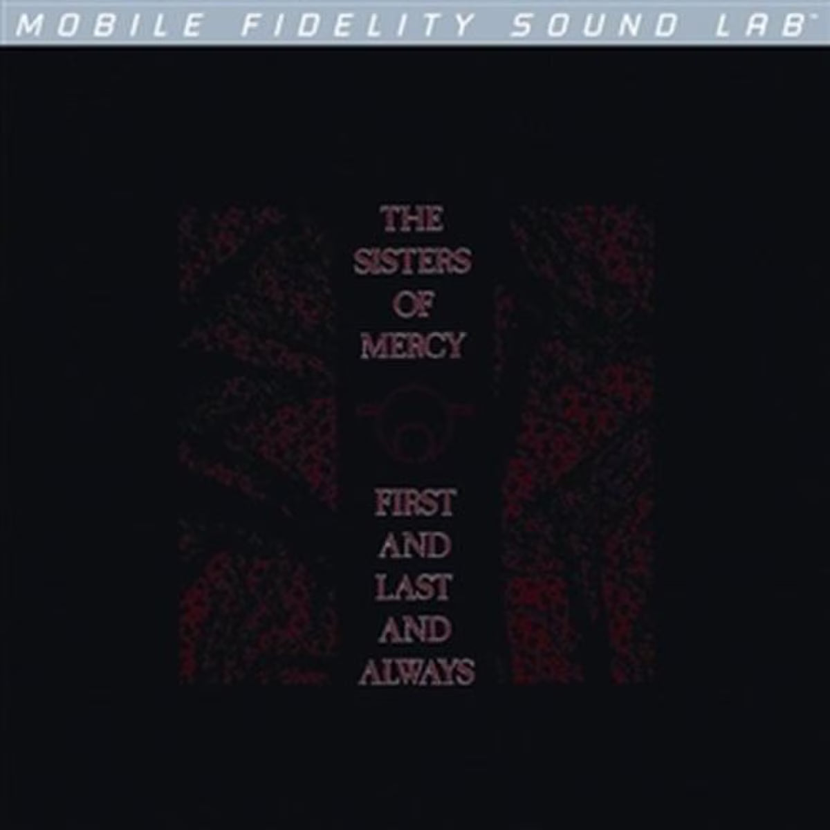 First and Last and Always [Numbered MoFi Vinyl]